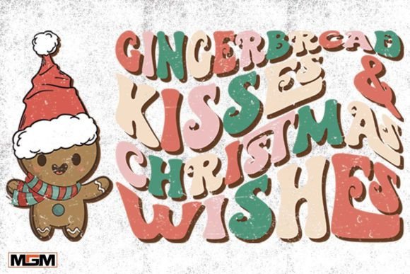 Gincerbrca Kisses Christmas Wishes: Festive Design Assets